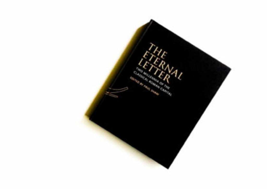 THE ETERNAL LETTER. TWO MILLENNIA OF THE CLASSICAL ROMAN CAPITAL – recenzja książki